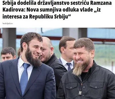власти сербии предоставили гражданство племяннику рамзана кадырова - Сайт Газеты «Совершенно Секретно»